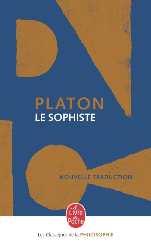 Cover of the book Le Sophiste by Platon, Le Livre de Poche
