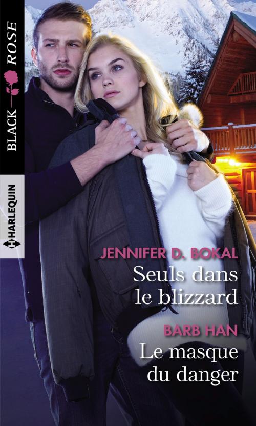 Cover of the book Seuls dans le blizzard - Le masque du danger by Jennifer D. Bokal, Barb Han, Harlequin
