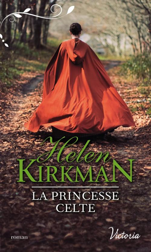 Cover of the book La princesse celte by Helen Kirkman, Harlequin