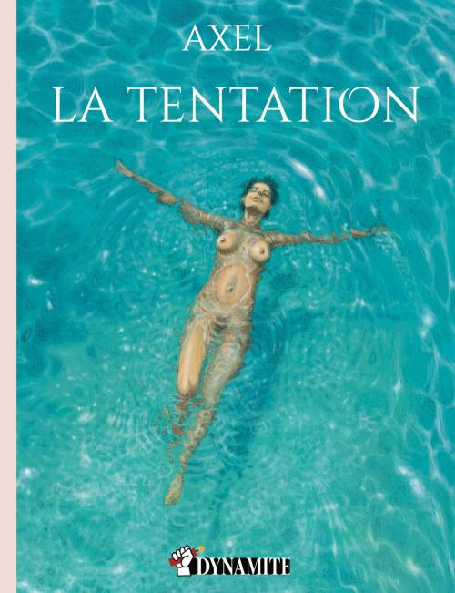 Cover of the book La Tentation by Andre Axel, Groupe CB
