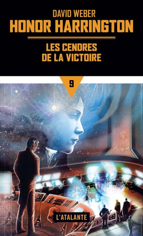 Cover of the book Les Cendres de la victoire by David Weber, L'Atalante