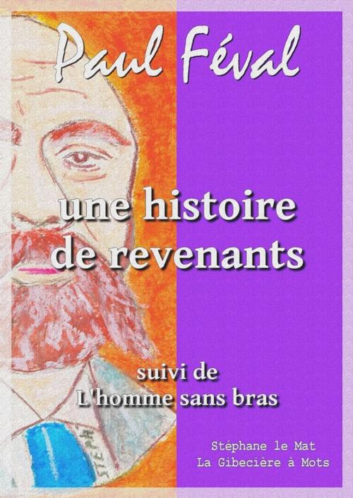 Cover of the book Une histoire de revenants by Paul Féval, La Gibecière à Mots