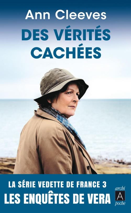 Cover of the book Des vérités cachées by Ann Cleeves, Archipoche