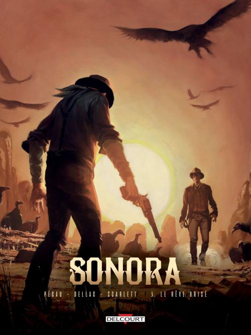 Cover of the book Sonora T03 by Jean-Pierre Pécau, Benoît Dellac, Delcourt