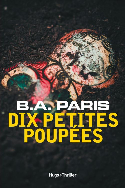 Cover of the book Dix petites poupées by B a Paris, Hugo Publishing
