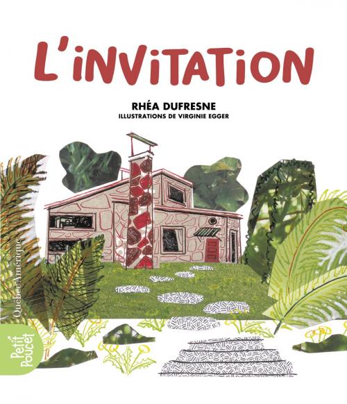 Cover of the book L'invitation by Rhéa Dufresne, Québec Amérique
