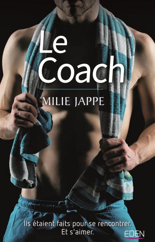 Cover of the book Le coach by Milie Jappe, City Edition
