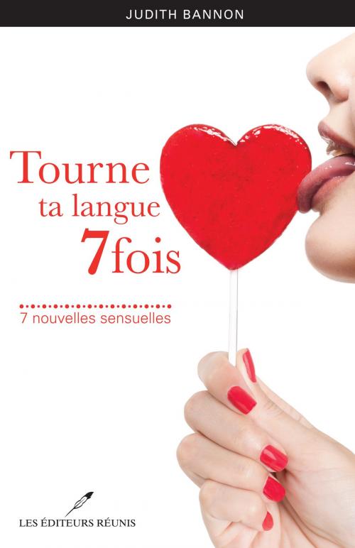 Cover of the book Tourne ta langue 7 fois by Judith Bannon, Les Éditeurs réunis