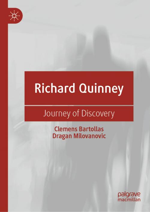 Cover of the book Richard Quinney by Clemens Bartollas, Dragan Milovanovic, Springer International Publishing