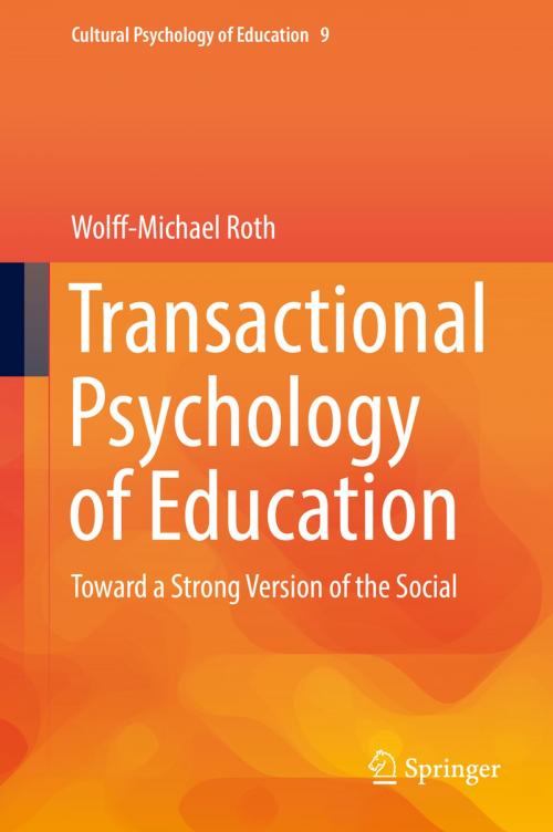 Cover of the book Transactional Psychology of Education by Wolff-Michael Roth, Springer International Publishing