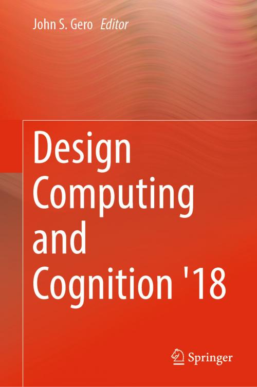 Cover of the book Design Computing and Cognition '18 by , Springer International Publishing