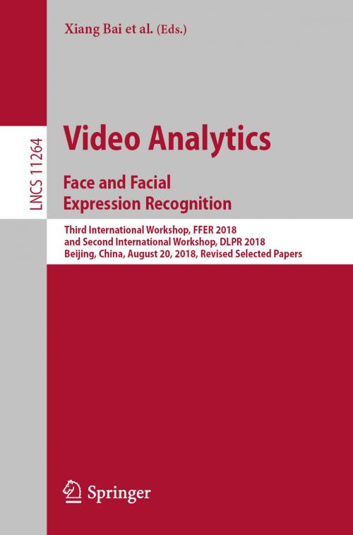 Cover of the book Video Analytics. Face and Facial Expression Recognition by , Springer International Publishing