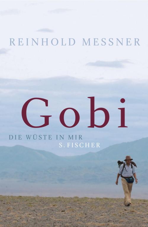Cover of the book Gobi by Reinhold Messner, FISCHER E-Books