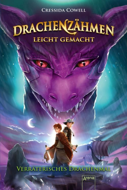 Cover of the book Drachenzähmen leicht gemacht (11). Verräterisches Drachenmal by Cressida Cowell, Arena Verlag