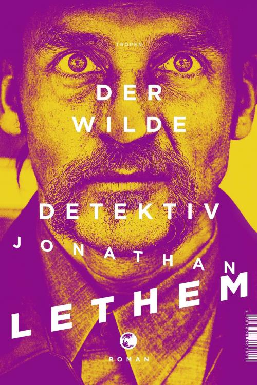 Cover of the book Der wilde Detektiv by Jonathan Lethem, Tropen