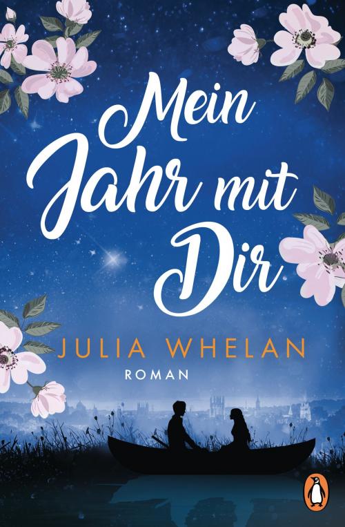 Cover of the book Mein Jahr mit Dir by Julia Whelan, Penguin Verlag