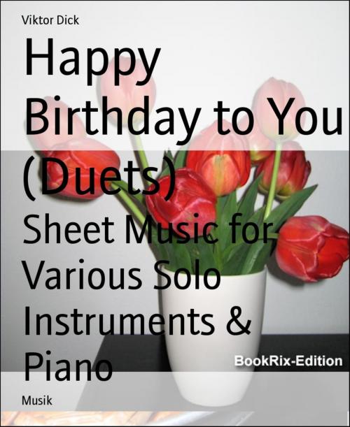 Cover of the book Happy Birthday to You (Duets) by Viktor Dick, BookRix
