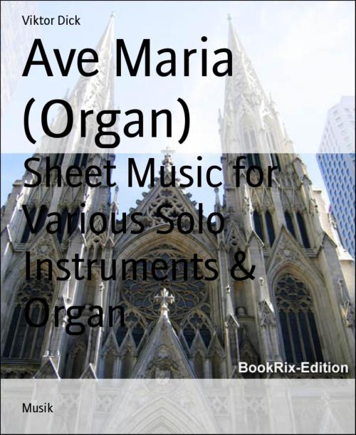 Cover of the book Ave Maria (Organ) by Viktor Dick, BookRix