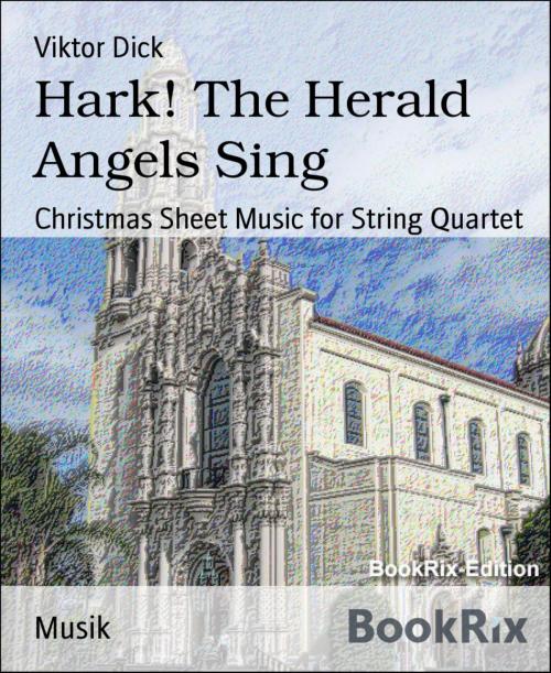 Cover of the book Hark! The Herald Angels Sing by Viktor Dick, BookRix
