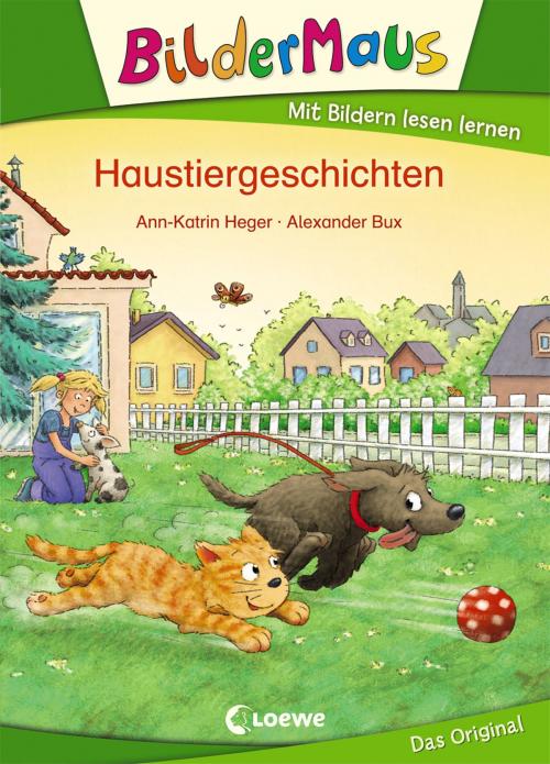 Cover of the book Bildermaus - Haustiergeschichten by Ann-Katrin Heger, Loewe Verlag