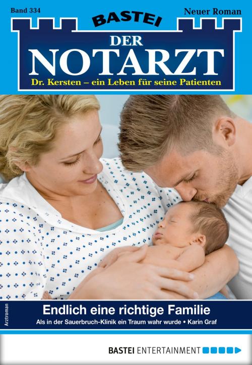 Cover of the book Der Notarzt 334 - Arztroman by Karin Graf, Bastei Entertainment
