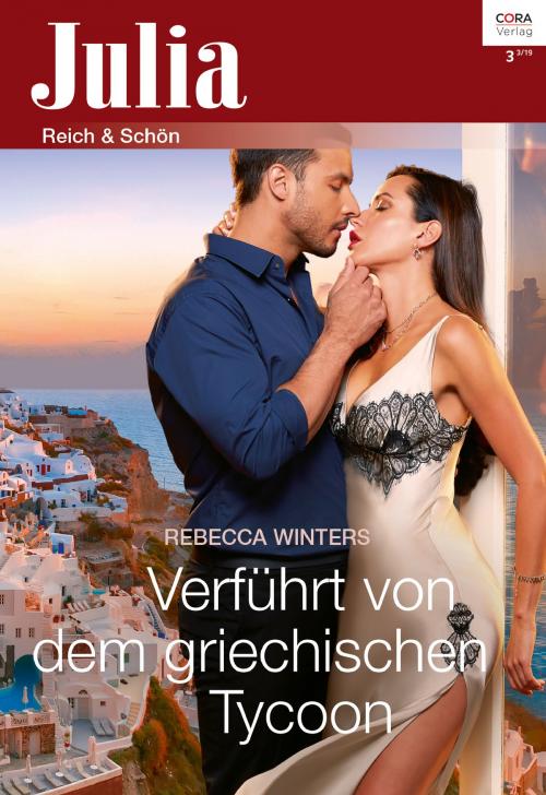 Cover of the book Verführt von dem griechischen Tycoon by Rebecca Winters, CORA Verlag