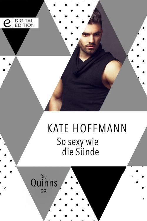 Cover of the book So sexy wie die Sünde by Kate Hoffmann, CORA Verlag