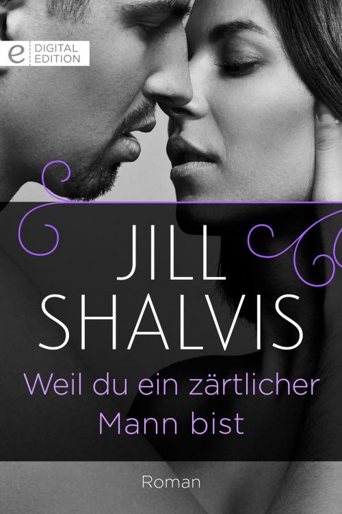 Cover of the book Weil du ein zärtlicher Mann bist by Jill Shalvis, CORA Verlag