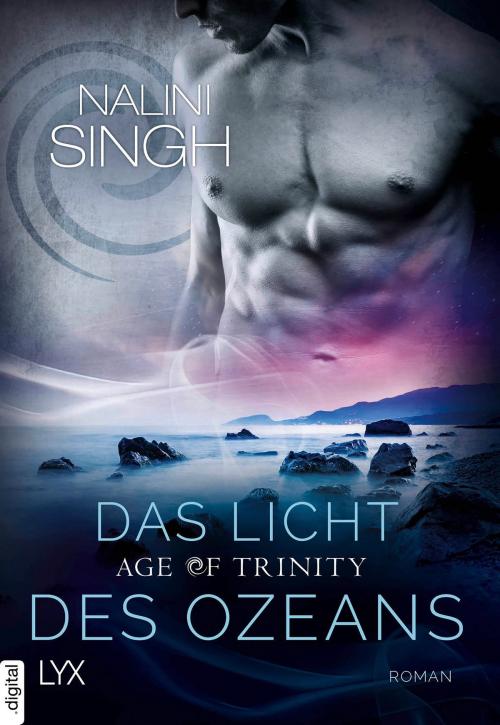 Cover of the book Age of Trinity - Das Licht des Ozeans by Nalini Singh, LYX.digital