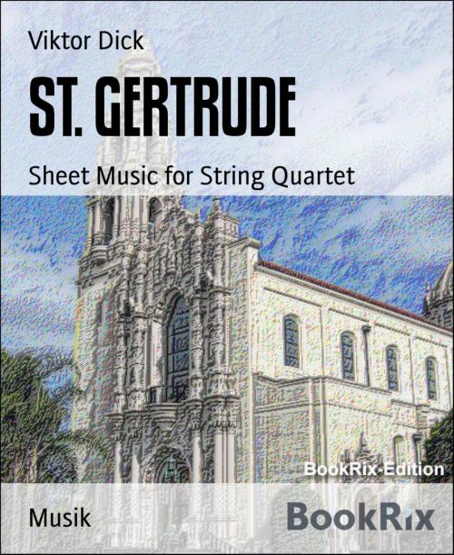 Cover of the book ST. GERTRUDE by Viktor Dick, BookRix