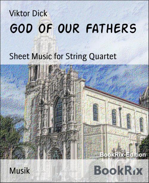 Cover of the book God of Our Fathers by Viktor Dick, BookRix