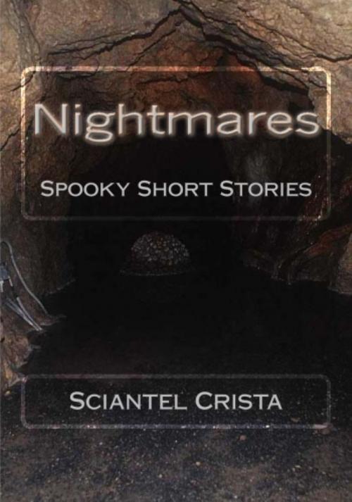 Cover of the book Nightmares by Sciantel Crista, BookRix