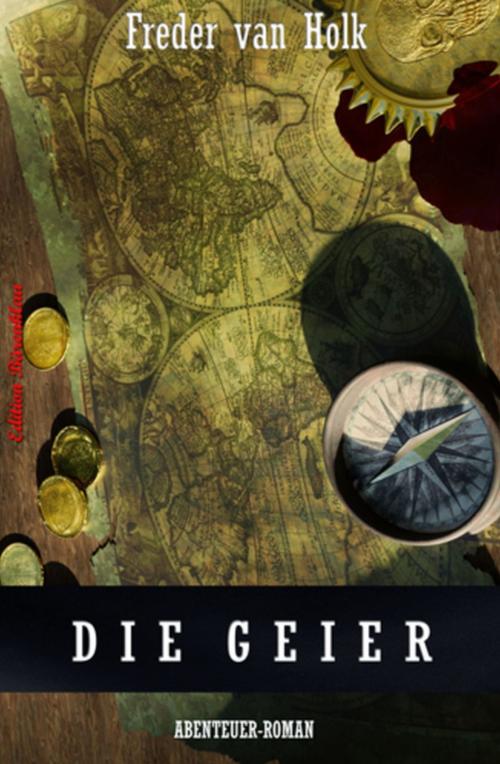Cover of the book Die Geier by Freder van Holk, Uksak E-Books
