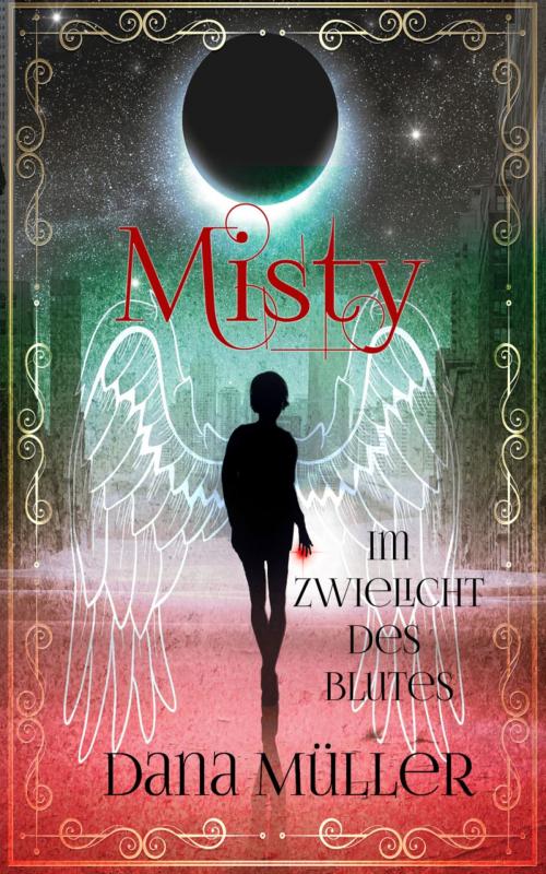 Cover of the book Misty - Im Zwielicht des Blutes by Dana Müller, BookRix