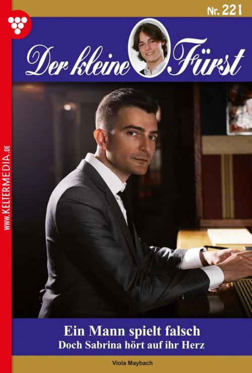Cover of the book Der kleine Fürst 221 – Adelsroman by Viola Maybach, Kelter Media
