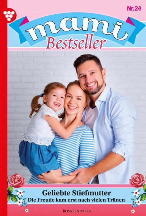 Cover of the book Mami Bestseller 24 – Familienroman by Rosa Lindberg, Kelter Media