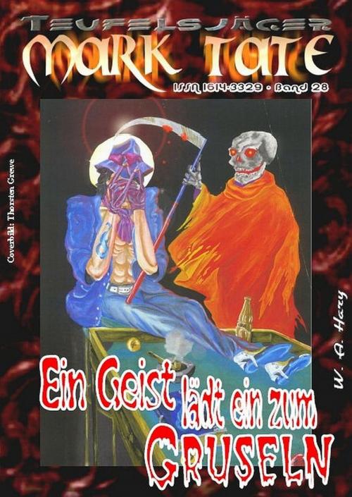 Cover of the book TEUFELSJÄGER 028: Ein Geist lädt ein zum Gruseln by W. A. Hary, BookRix