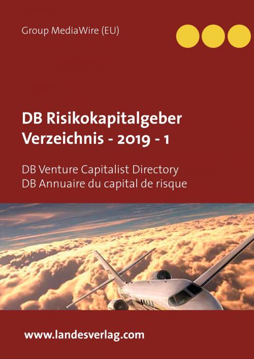 Cover of the book DB Risikokapitalgeber Verzeichnis - 2019 - 1 by Heinz Duthel Group IAC Societry, Books on Demand