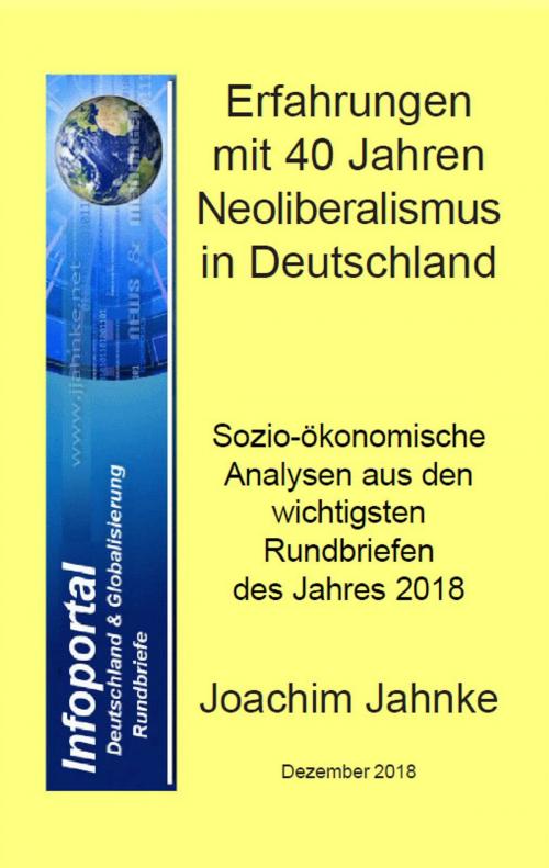 Cover of the book Erfahrungen mit 40 Jahren Neoliberalismus in Deutschland by Joachim Jahnke, Books on Demand