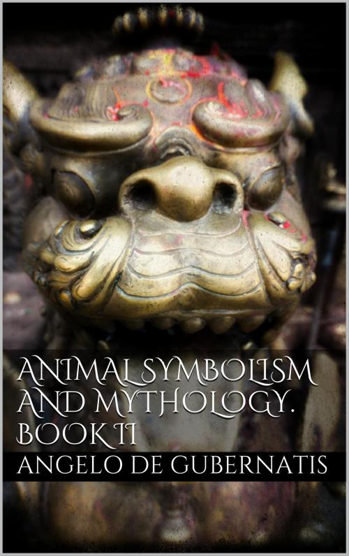 Cover of the book Animal symbolism and mythology. Book II by Angelo  De Gubernatis, Books on Demand