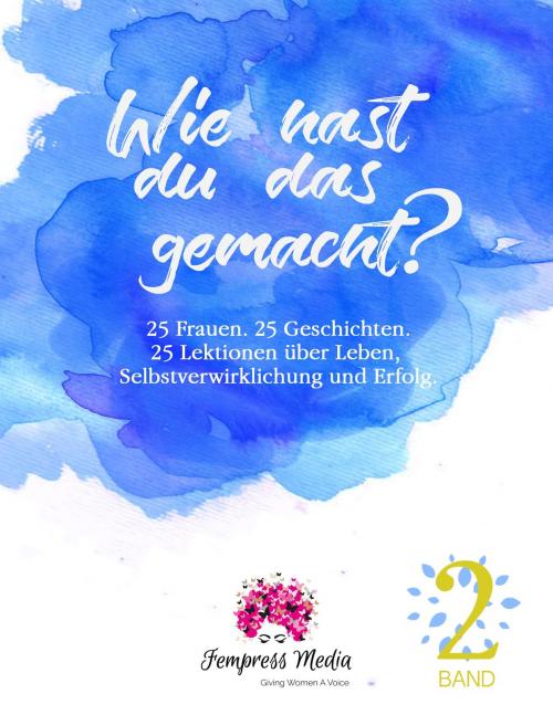 Cover of the book Wie hast du das gemacht? Vol. 2 by , Books on Demand