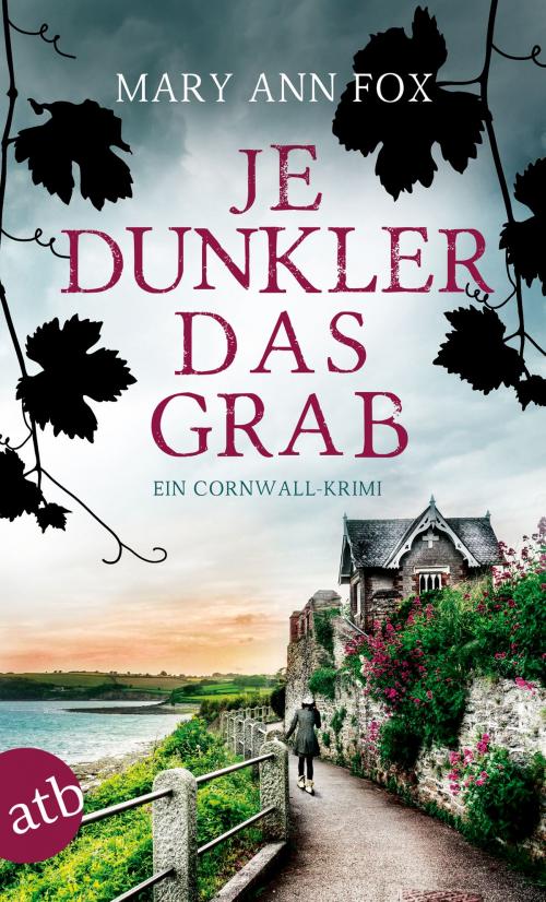 Cover of the book Je dunkler das Grab by Mary Ann Fox, Aufbau Digital