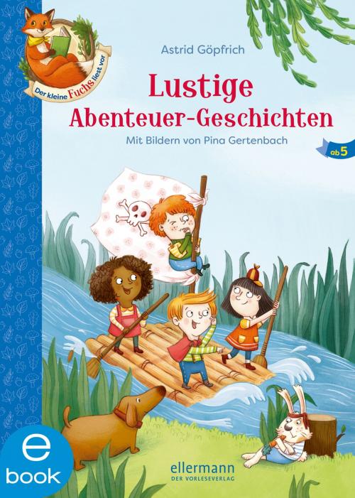 Cover of the book Der kleine Fuchs liest vor by Astrid Göpfrich, Carola Sieverding, Ellermann im Dressler Verlag