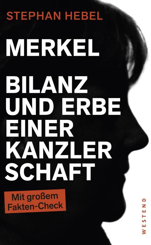 Cover of the book Merkel by Stephan Hebel, Westend Verlag