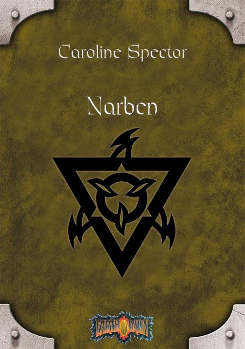 Cover of the book Narben by Caroline Spector, Feder & Schwert