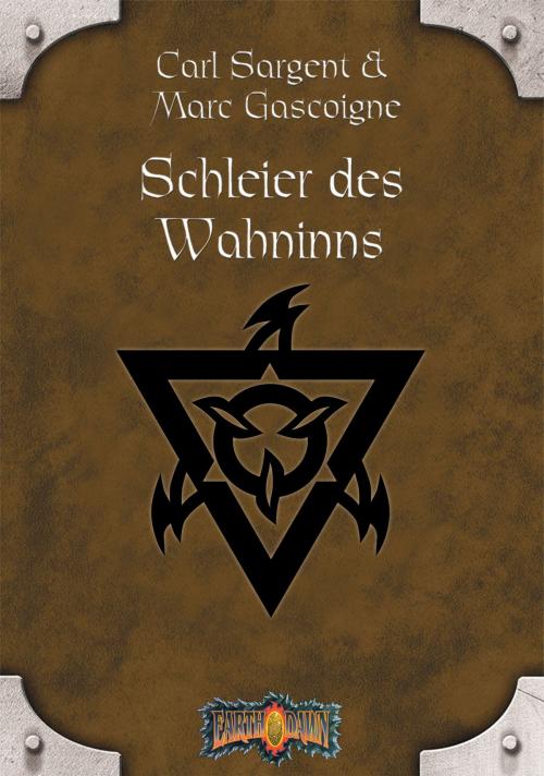 Cover of the book Schleier des Wahnsinns by Carl Sargent, Marc Gascoigne, Feder & Schwert