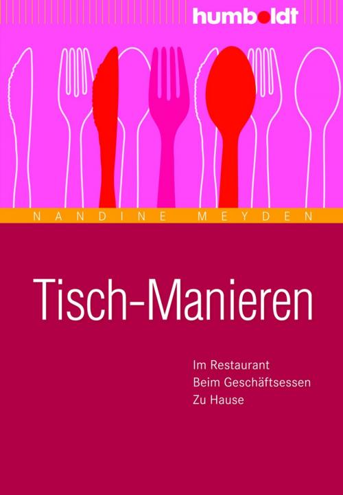 Cover of the book Tisch-Manieren by Nandine Meyden, Humboldt