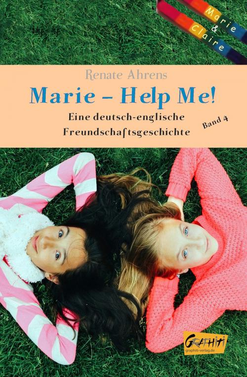 Cover of the book Marie - Help me! by Renate Ahrens, Graphiti-Verlag