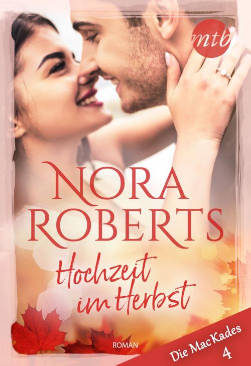 Cover of the book Hochzeit im Herbst by Nora Roberts, MIRA Taschenbuch