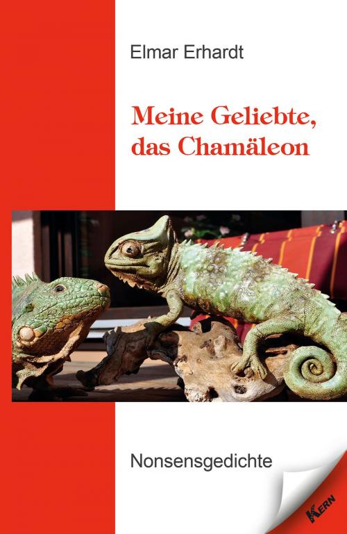 Cover of the book Meine Geliebte, das Chamäleon by Elmar Erhardt, Verlag Kern